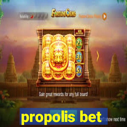 propolis bet