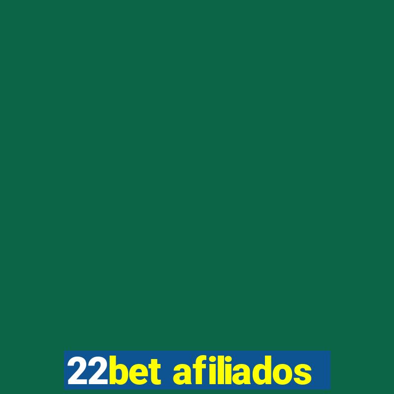 22bet afiliados