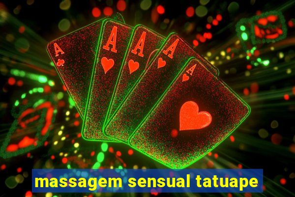 massagem sensual tatuape