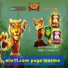 win11.com paga mesmo