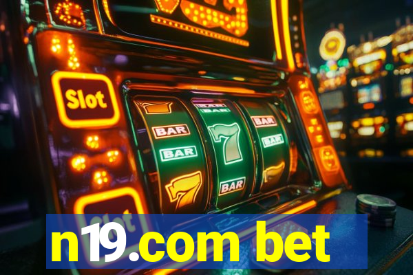 n19.com bet