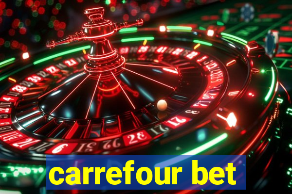 carrefour bet