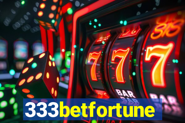 333betfortune