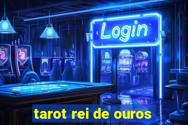 tarot rei de ouros