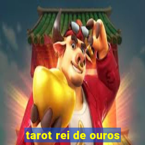 tarot rei de ouros