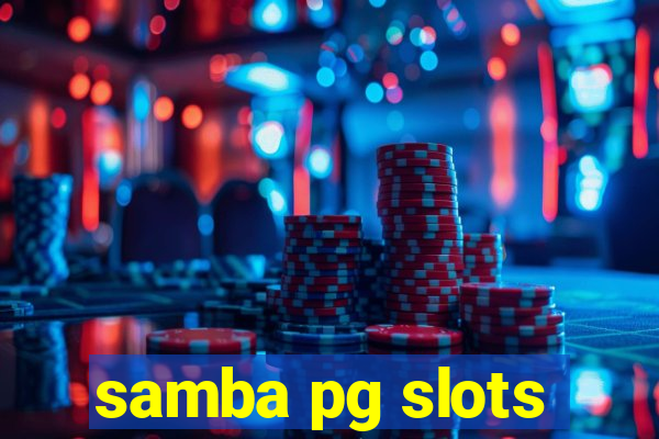 samba pg slots