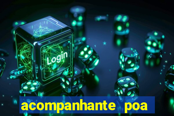 acompanhante poa zona sul