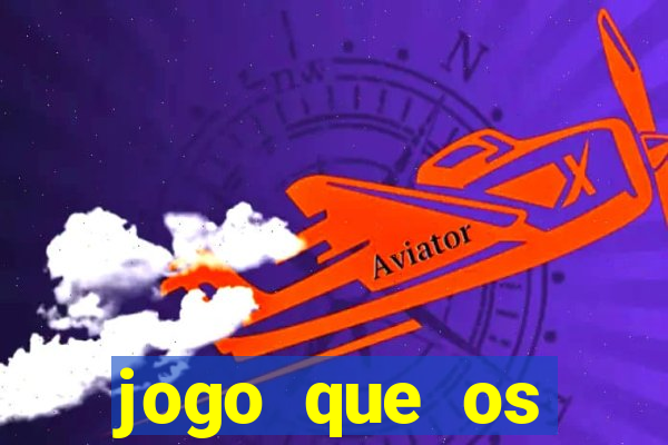 jogo que os famosos jogam para ganhar dinheiro