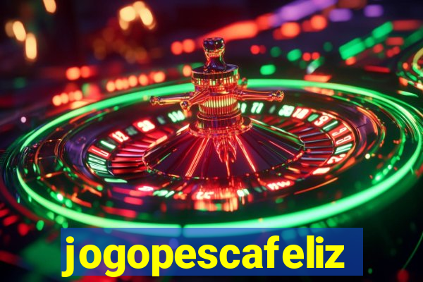 jogopescafeliz