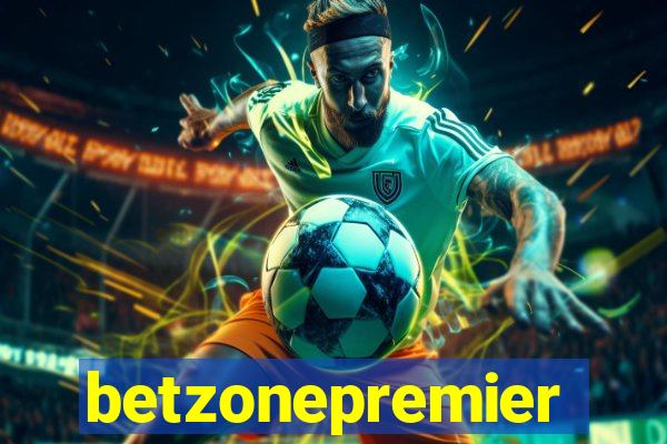 betzonepremier