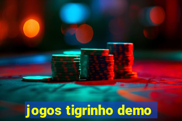 jogos tigrinho demo