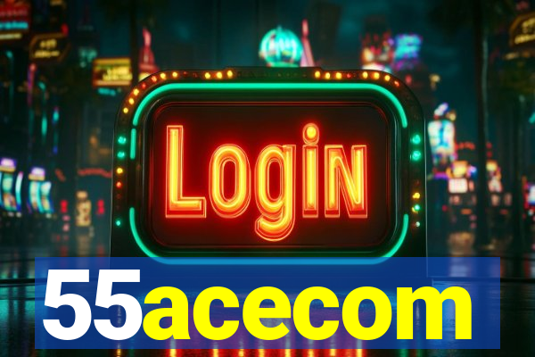 55acecom