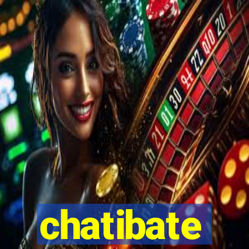 chatibate