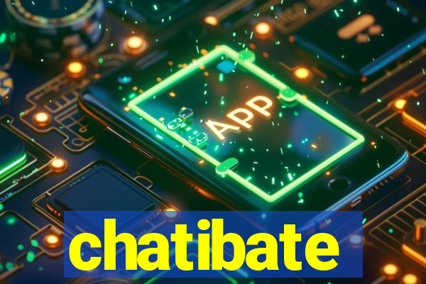 chatibate