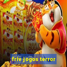 friv jogos terror