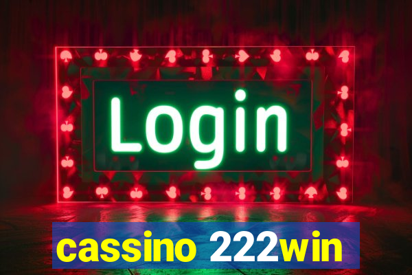 cassino 222win