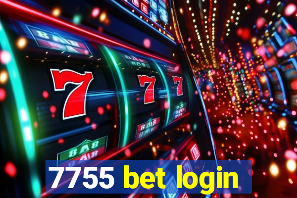 7755 bet login