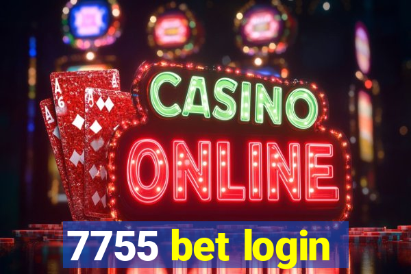 7755 bet login