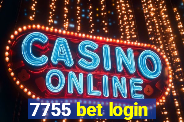 7755 bet login