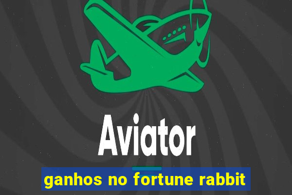 ganhos no fortune rabbit