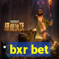 bxr bet