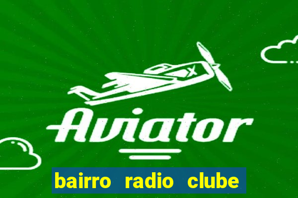 bairro radio clube em santos