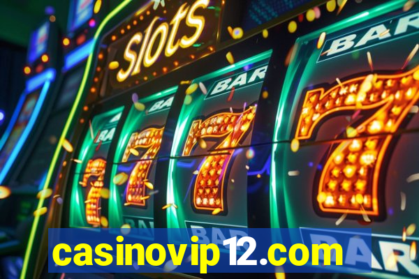 casinovip12.com