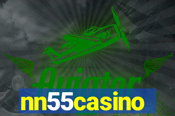 nn55casino