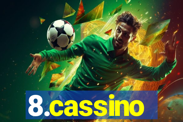 8.cassino