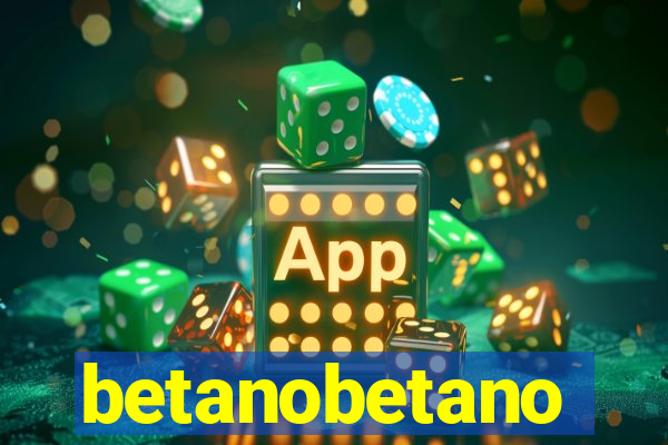 betanobetano