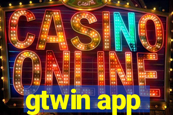 gtwin app