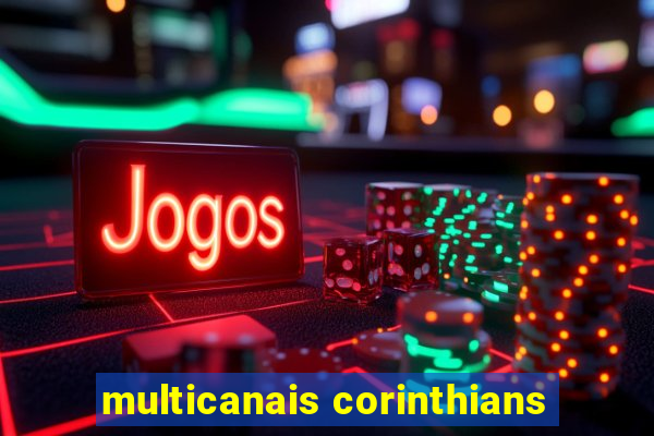 multicanais corinthians