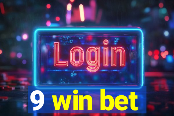 9 win bet