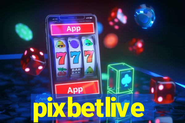 pixbetlive