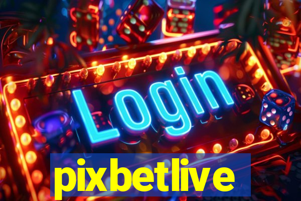 pixbetlive