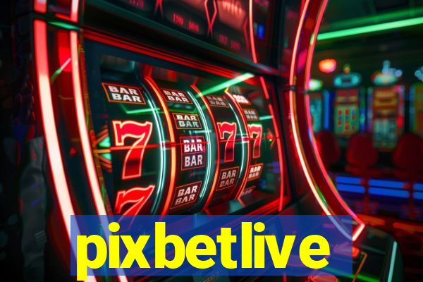 pixbetlive