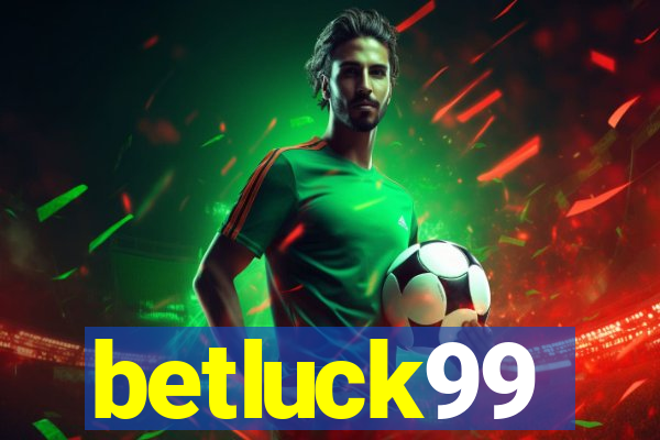 betluck99