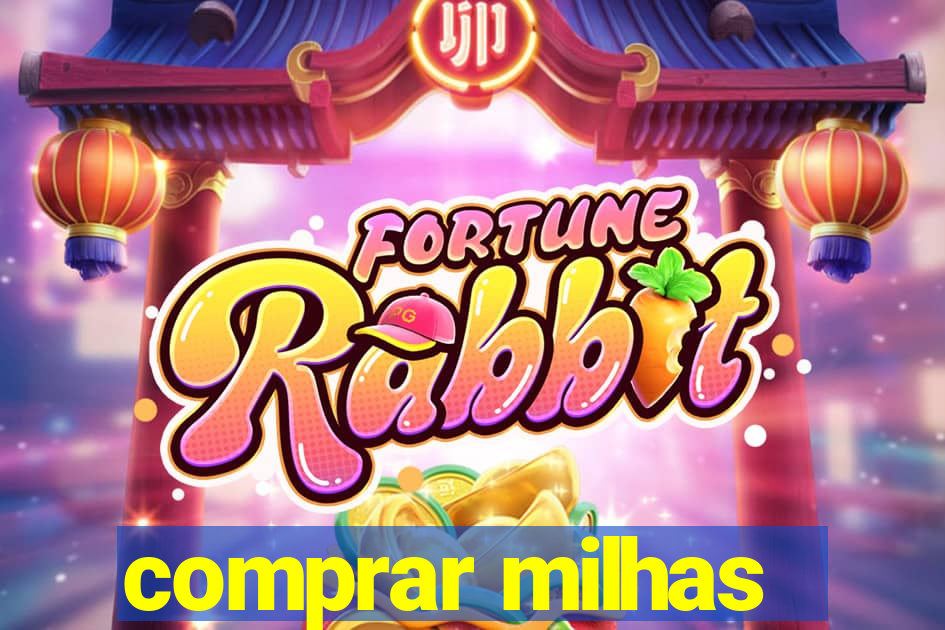 comprar milhas