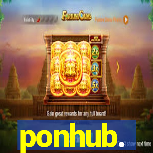 ponhub.