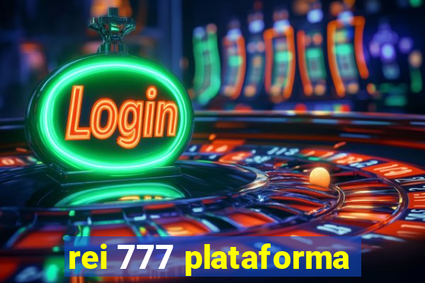 rei 777 plataforma