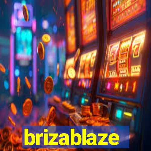 brizablaze