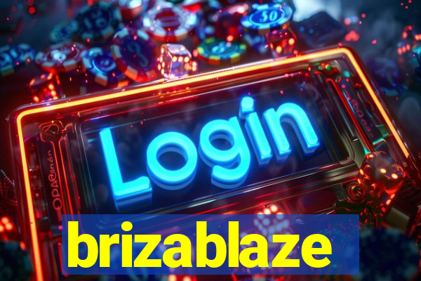 brizablaze