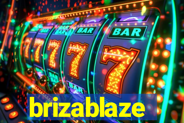 brizablaze