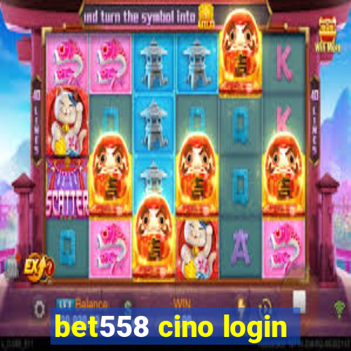 bet558 cino login