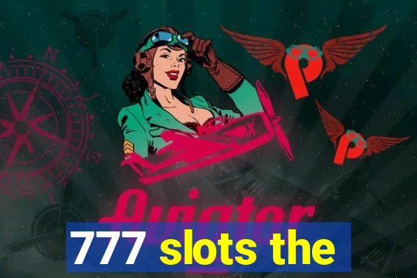 777 slots the