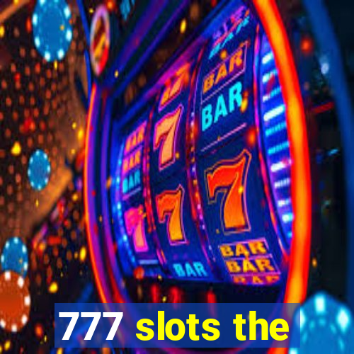 777 slots the