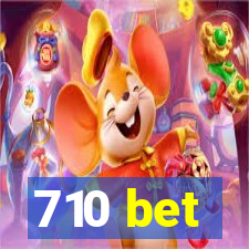 710 bet