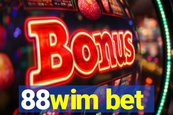 88wim bet