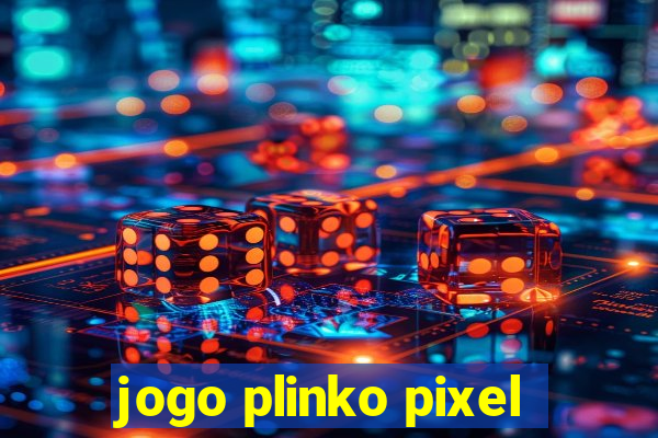 jogo plinko pixel