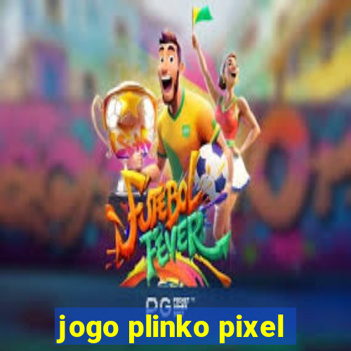 jogo plinko pixel